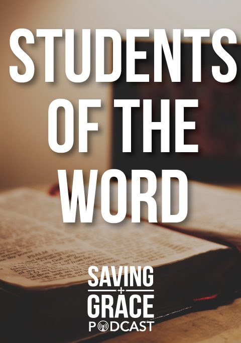 #19: Students of the Word
