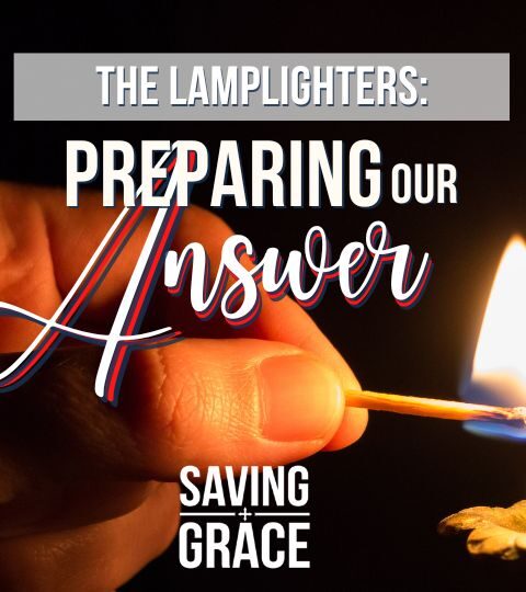 #206: The Lamplighter – Preparing our Answer