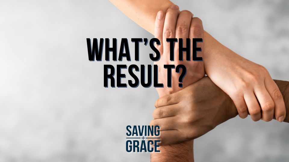 What's The Result, #BibleStudy #Philippians #UnityInChrist #SpiritualGrowth #passionforthewordofgod #savinggrace #savinggracepodcast #savinggraceonradio #gracecenteronline #graceschooloftheology #salemradio #salemnetwork #carmenpate #markrae