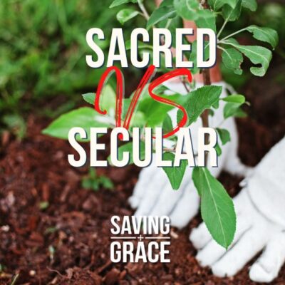 262: Secular VS Sacred