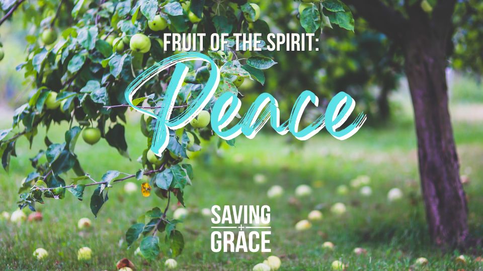 Fruit of the Spirit, Peace