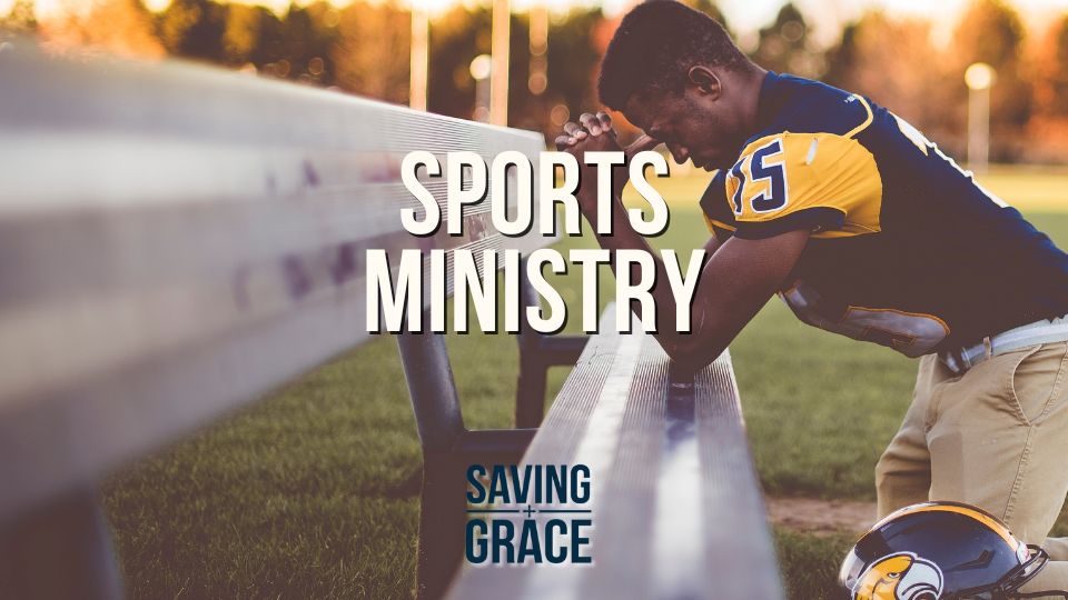 Sports Ministry, #SavingGrace #FaithInSports #GraceTheology #passionforthewordofgod #savinggrace #savinggracepodcast #savinggraceonradio #gracecenteronline #graceschooloftheology #salemradio #salemnetwork #carmenpate #randyyoungling