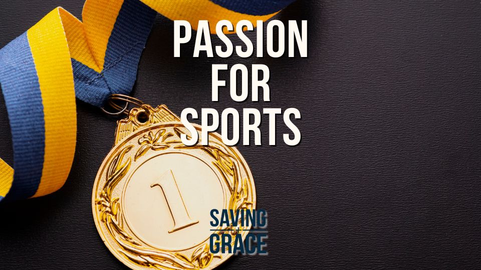 Passion For Sports, #SportsJourney #FaithInAction #DivingChampion #SportsMinistry #passionforthewordofgod #savinggrace #savinggracepodcast #savinggraceonradio #gracecenteronline #graceschooloftheology #salemradio #salemnetwork #carmenpate #laurawilkinson