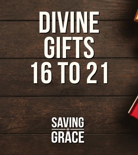 280: Divine Gifts 16 to 21